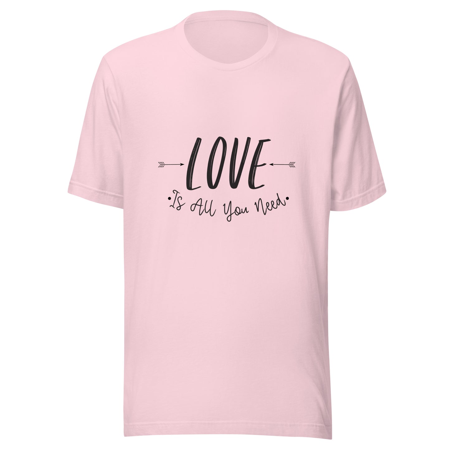 Soft pink unisex t-shirt that says 'Love is all you need' with two arrows pointing at the word love. 