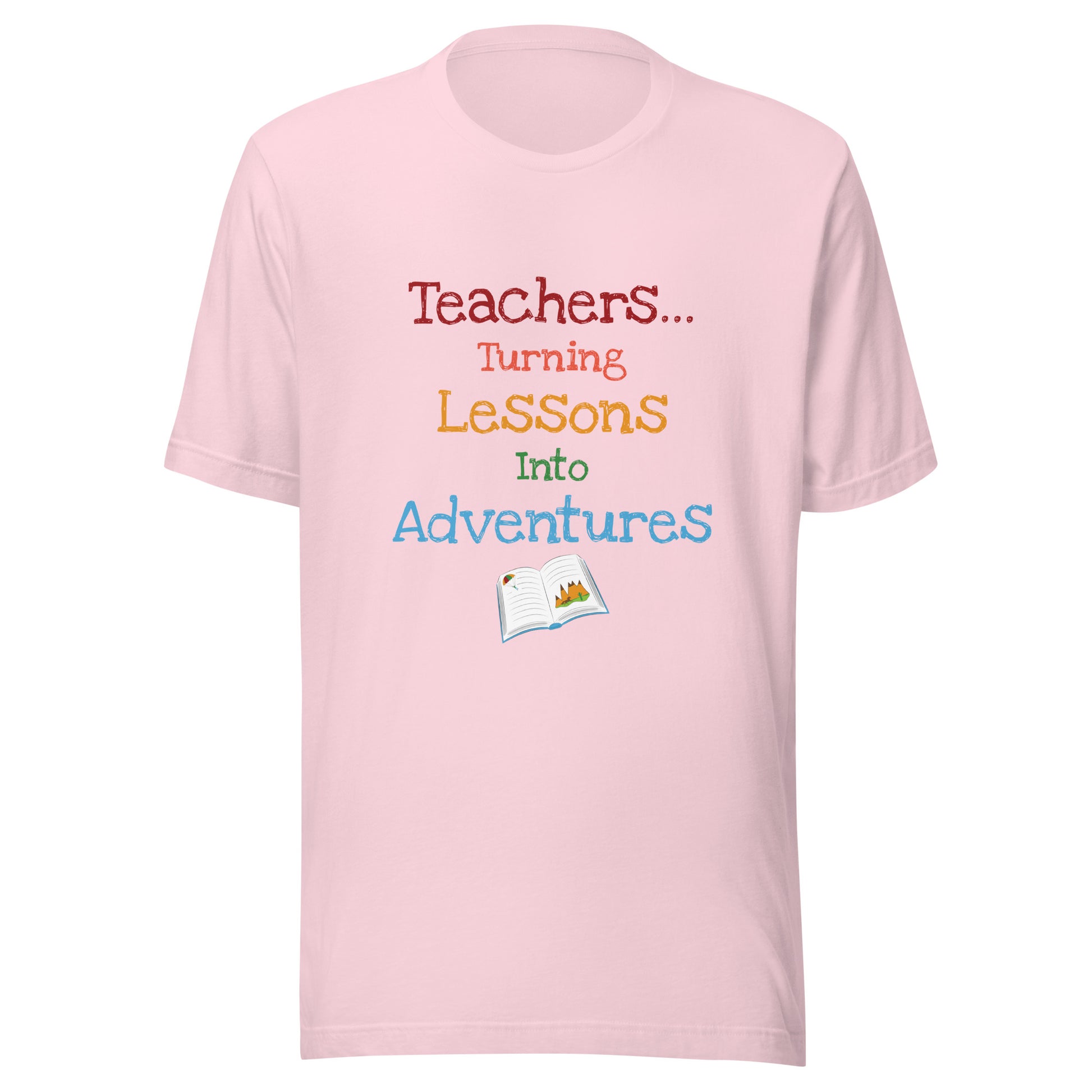 Short sleeve unisex t-shirt that says 'Teachers turning lessons into adventures' with an open book below writing. 