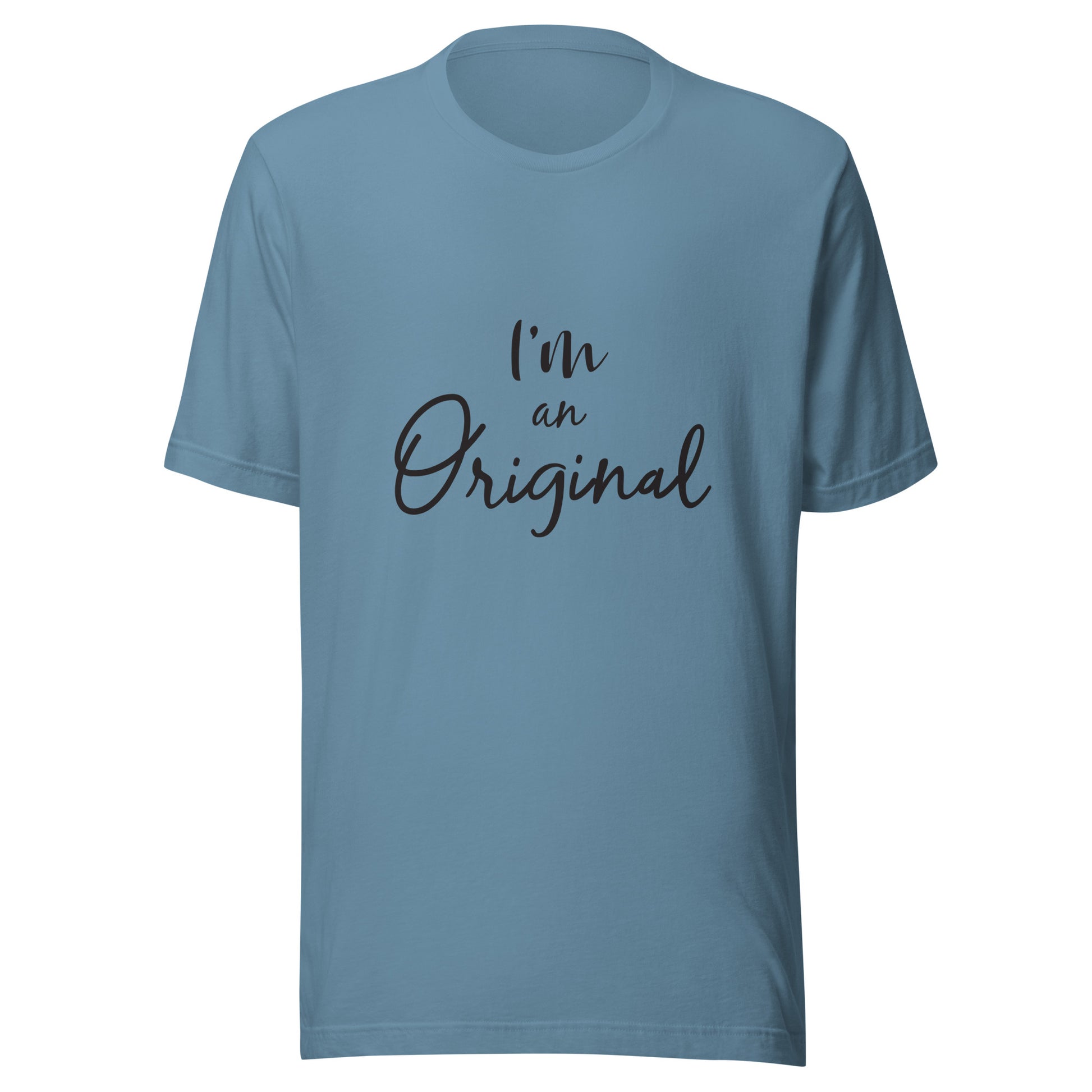 blue steel unisex short sleeve t-shirt that states 'I'm an Original'.