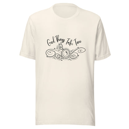 Vintage white unisex short sleeve t-shirt that states 'Good things take time' above a swirly design.