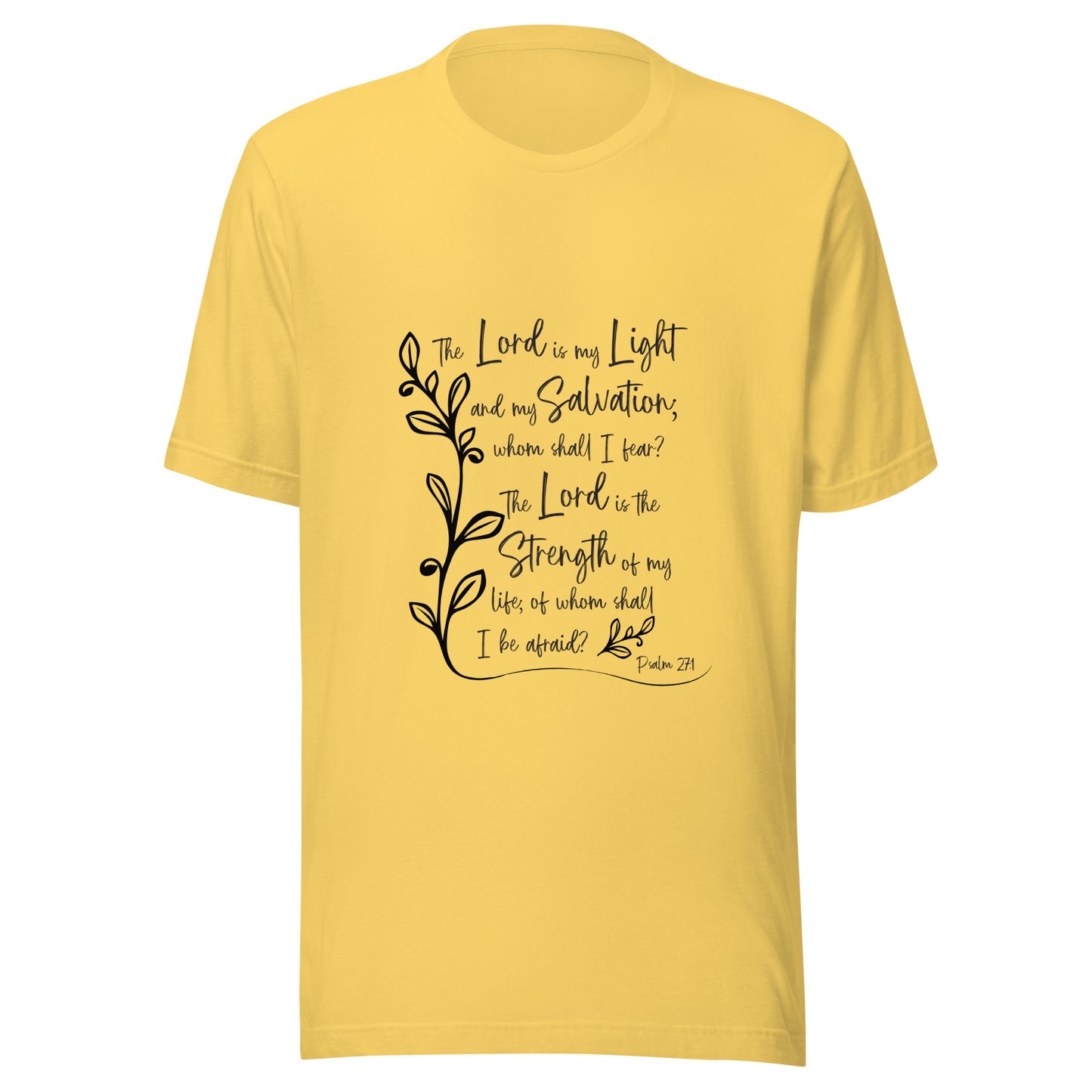 Yellow unisex short sleeve t-shirt with Psalm 27:1 scripture with a vine up one side of the words.