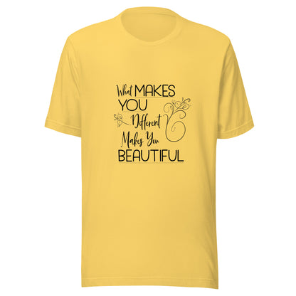Yellow  unisex short sleeve t-shirt that states 'What makes you different makes you beautiful'.