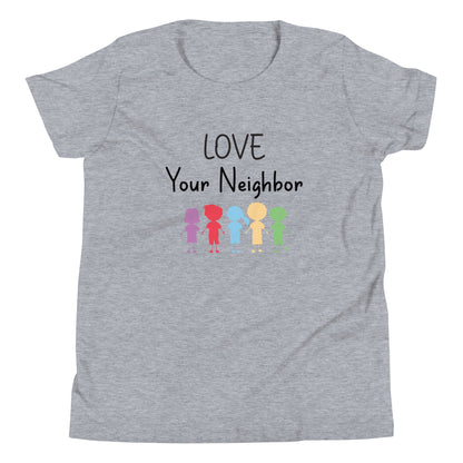 Heather gray short sleeve unisex youth sized t-shirt that says Love your neighbor with 5 children in different cute solid colors holding hands. 