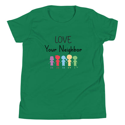 Kelly green short sleeve unisex youth sized t-shirt that says Love your neighbor with 5 children in different cute solid colors holding hands. 