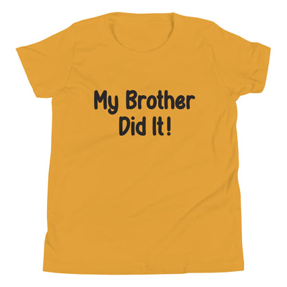 Yellow mustard short sleeve unisex youth sized t-shirt that says My Brother Did It. 