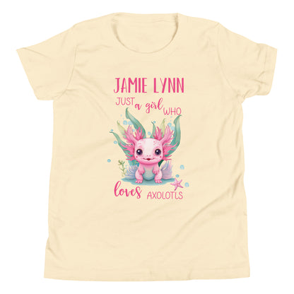 Personalized with child's name "Just a Girl who Loves Axolotls" Youth Short Sleeve T-Shirt.