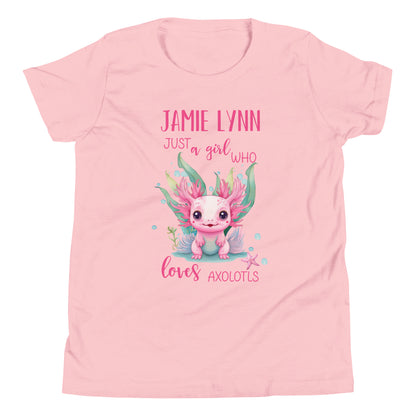 Personalized with child's name "Just a Girl who Loves Axolotls" Youth Short Sleeve T-Shirt