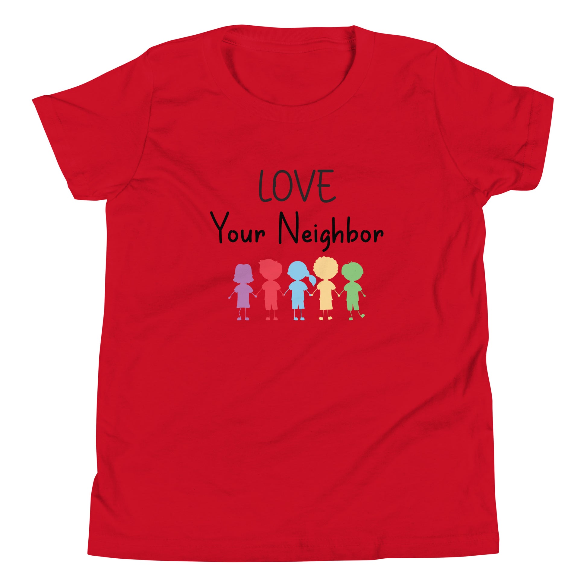 Red short sleeve unisex youth sized t-shirt that says Love your neighbor with 5 children in different cute solid colors holding hands. 